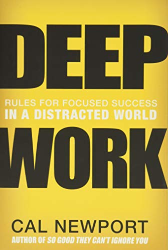 Book cover of Cal Newport's book Deep Work